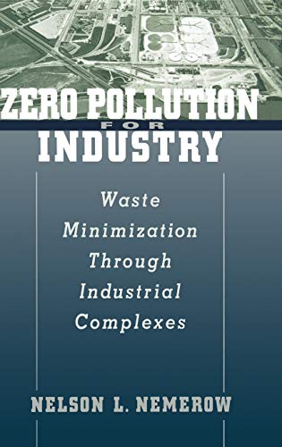 9780471121640: Zero Pollution for Industry: Waste Minimization Through Industrial Complexes