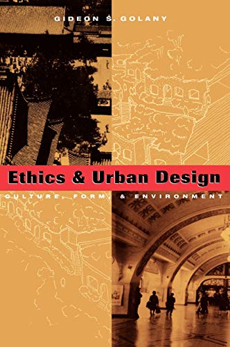 Imagen de archivo de Ethics and Urban Design: Culture, Form, and Environment a la venta por HPB-Red