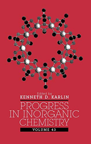 Beispielbild fr Progress in Inorganic Chemistry, Volume 43 zum Verkauf von Better World Books