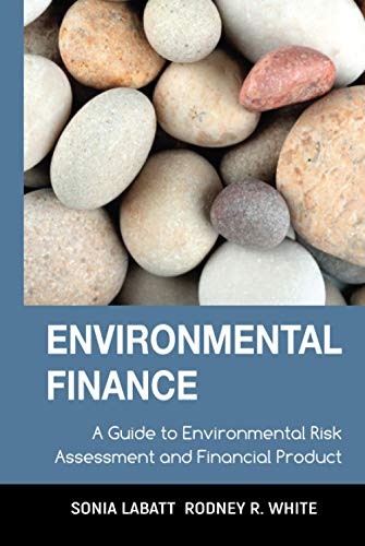 Stock image for Environmental Finance : A Guide to Environmental Risk Assessment and Financial Products for sale by Better World Books: West