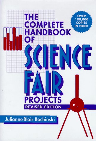 Beispielbild fr The Complete Handbook of Science Fair Projects zum Verkauf von Better World Books