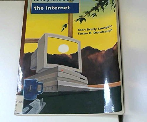 9780471124184: Getting Started with the Internet (The getting started in series)