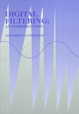 9780471124757: Digital Filtering: An Introduction