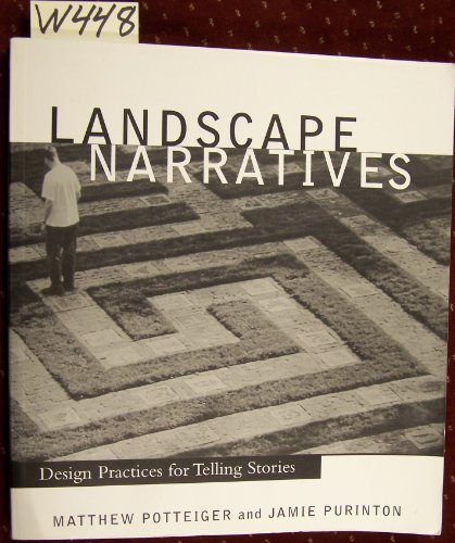 Stock image for Landscape Narratives: Design Practices for Telling Stories for sale by BEAR'S BOOK FOREST