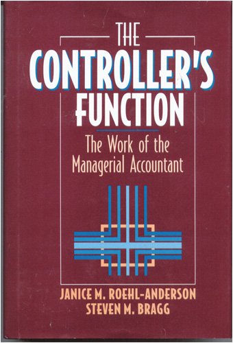 Imagen de archivo de The Controller's Function: The Work of the Managerial Accountant a la venta por Buchpark