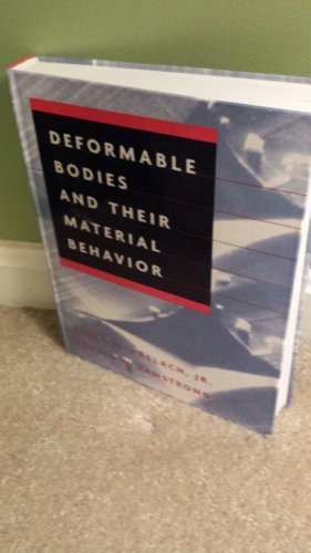 Imagen de archivo de Deformable Bodies and Their Material Behavior a la venta por BooksRun