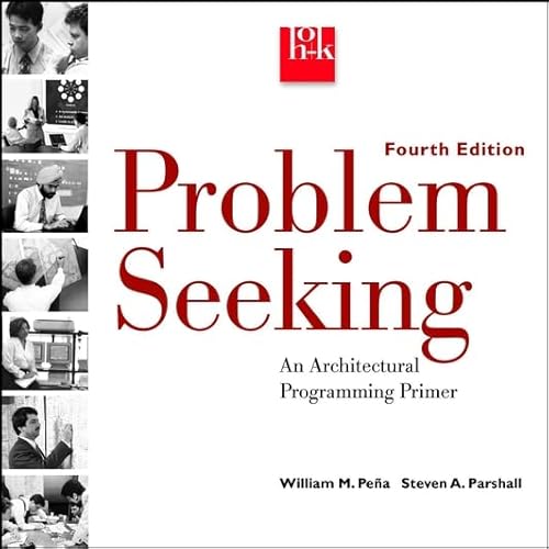 Imagen de archivo de Problem Seeking: An Architectural Programming Primer a la venta por Hennessey + Ingalls