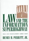 Stock image for The Law and the Information Superhighway for sale by Better World Books: West