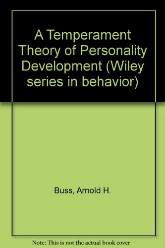 Imagen de archivo de A Temperament Theory of Personality Development (Wiley series in behavior) a la venta por MB Books