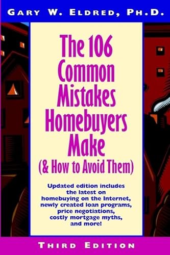 Stock image for The 106 Common Mistakes Homebuyers Make (and How to Avoid Them) for sale by Wonder Book