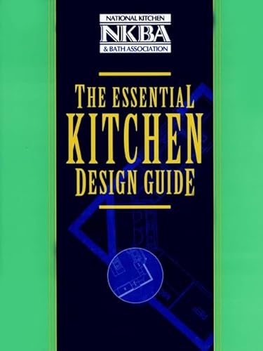 Imagen de archivo de The Essential Kitchen Design Guide a la venta por SecondSale