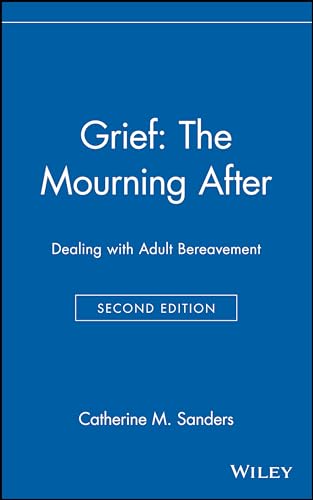 Imagen de archivo de Grief: The Mourning After: Dealing with Adult Bereavement a la venta por Goodwill