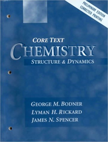 Stock image for Chemistry: Structure and Dynamics, Preliminary Edition for sale by Wonder Book