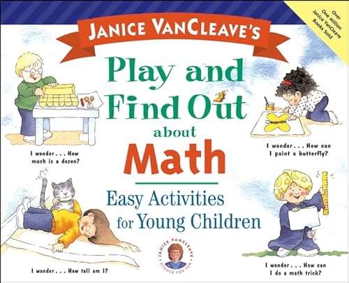 9780471129387: Janice Vancleave's Play and Find Out About Math: Easy Activities for Young Children