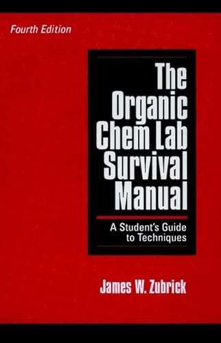 Beispielbild fr The Organic Chem Lab Survival Manual: A Student's Guide to Techniques zum Verkauf von BooksRun