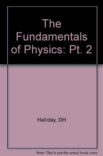 Imagen de archivo de Fundamentals of Physics, Chapters 13-22 (Volume 2) a la venta por Irish Booksellers