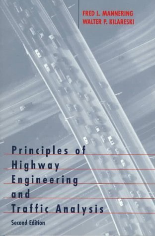 Stock image for Principles of Highway Engineering and Traffic Analysis for sale by Better World Books