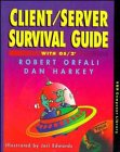 Client/Server Survival Guide with OS/2 (9780471131182) by Orfali, Robert; Harkey, Dan