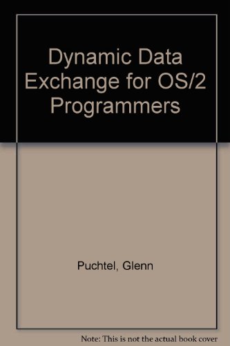 9780471131205: Dynamic Data Exchange for Os/2 Programmers/Book and Disk