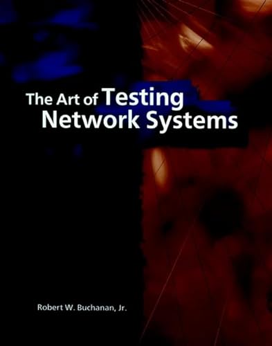 Stock image for The Art of Testing Network Systems for sale by Better World Books