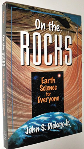 Stock image for On the Rocks: Earth Science for Everyone for sale by WorldofBooks