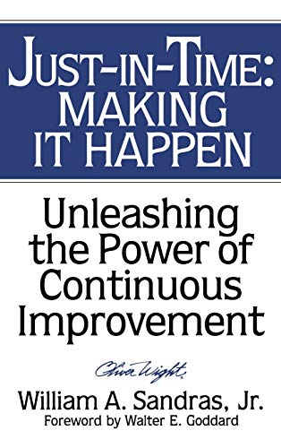 9780471132660: Just-In-Time: Making It Happen : Unleashing the Power of Continuous Improvement