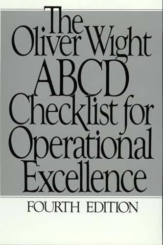 Beispielbild fr The Oliver Wight ABCD Checklist for Operational Excellence (The Oliver Wight Companies) zum Verkauf von Wonder Book