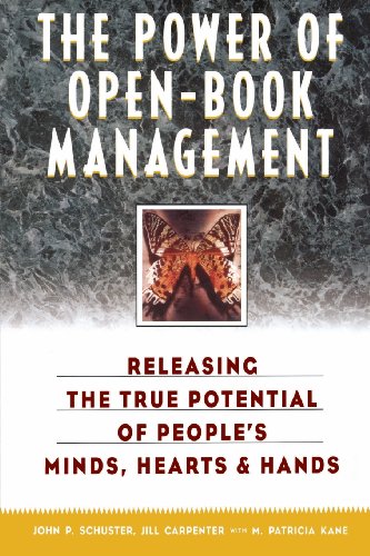 Beispielbild fr The Power of Open-Book Management : Releasing the True Potential of People's Minds, Hearts, and Hands zum Verkauf von Better World Books