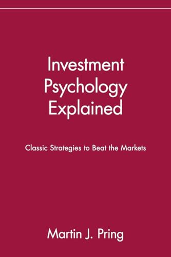 Imagen de archivo de Investment Psychology Explained: Classic Strategies to Beat the Markets a la venta por ThriftBooks-Dallas