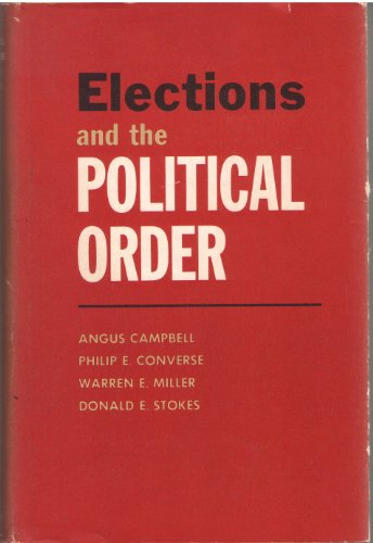 Imagen de archivo de Elections and the Political Order a la venta por Wonder Book