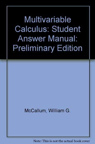 Beispielbild fr Multivariable Calculus, Preliminary Edition, Student Answer Manual zum Verkauf von dsmbooks