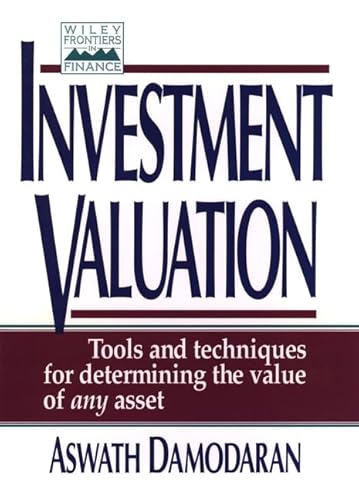 Stock image for Investment Valuation: Tools and Techniques for Determining the Value of Any Asset for sale by KuleliBooks