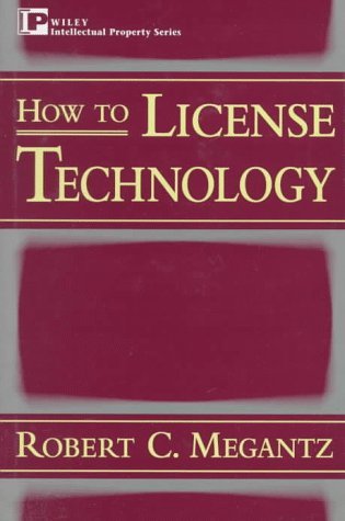 Beispielbild fr How to License Technology (Intellectual Property Library) zum Verkauf von HPB-Red