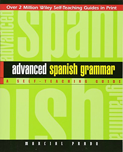 Imagen de archivo de Advanced Spanish Grammar: A Self-Teaching Guide, Second Edition a la venta por SecondSale