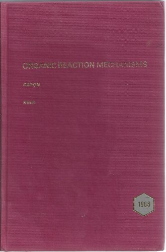 Organic Reaction Mechanisms 1968