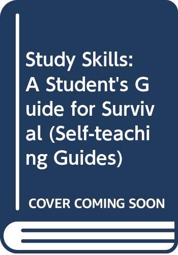 Beispielbild fr Study Skills: A Student's Guide for Survival zum Verkauf von Mt. Baker Books