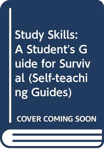 Imagen de archivo de Study Skills: A Student's Guide for Survival a la venta por Mt. Baker Books