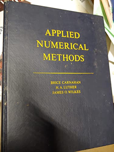 Imagen de archivo de Applied Numerical Methods by Brice Carnahan (1969-01-15) a la venta por Wonder Book