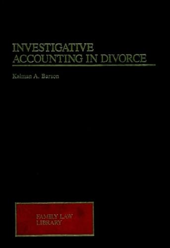 Stock image for Investigative Accounting in Divorce (Family Law Library) for sale by HPB-Red