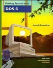 Immagine dell'editore per With DOS 6.0, Wiley Getting Started venduto da Mispah books