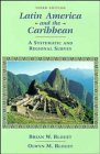 Beispielbild fr Latin America and the Caribbean : A Systematic and Regional Survey zum Verkauf von Better World Books