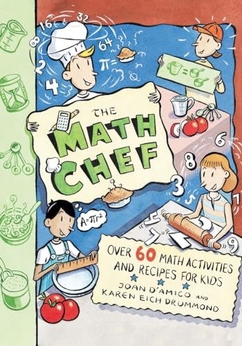 Stock image for The Math Chef: Over 60 Math Activities and Recipes for Kids for sale by SecondSale