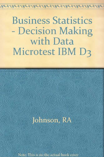 Stock image for Computerized Test Bank to accompany Business Statistics: Decision Making with Data (IBM Version) for sale by Ria Christie Collections