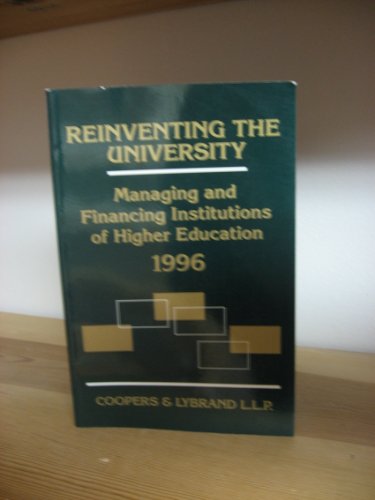 Imagen de archivo de Reinventing the University: Managing and Financing Institutions of Higher Education 1996 a la venta por Wonder Book