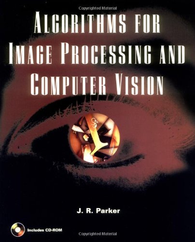Beispielbild fr Algorithms for Image Processing and Computer Vision zum Verkauf von Better World Books