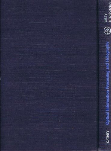 9780471140788: Optical Information Processing and Holography (Pure & Applied Optics S.)