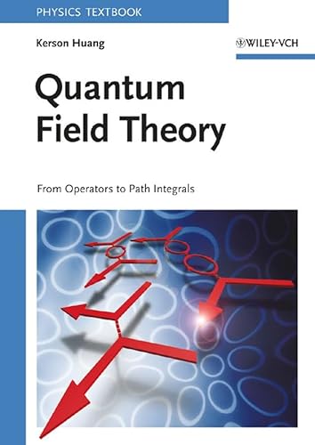 Imagen de archivo de Quantum Field Theory: From Operators to Path Integrals a la venta por ThriftBooks-Dallas