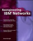 Stock image for Reengineering IBM Networks Guruge, Anura for sale by LIVREAUTRESORSAS