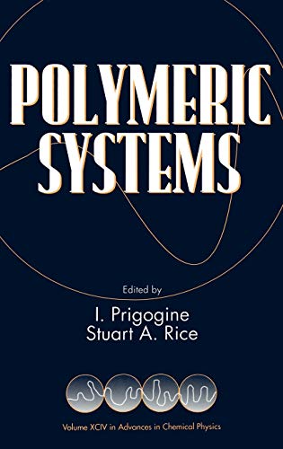 Beispielbild fr Polymeric Systems (Advances in Chemical Physics Volume 94) zum Verkauf von Old Line Books