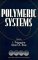 Stock image for Polymeric Systems (Advances in Chemical Physics Volume 94) for sale by Old Line Books